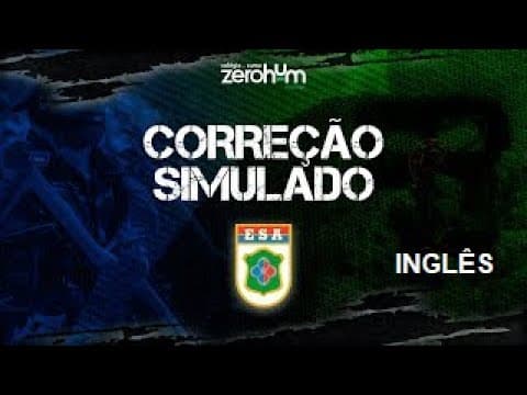 Thumbnail da aula: CORREÇÃO INGLÊS SIMULADO ESA 21-08-22