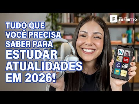 Thumbnail da aula: ATUALIDADES EM 2026: como começar a estudar 🌎