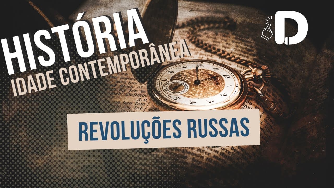 Thumbnail: As Revoluções Russas - Idade Contemporânea - História Geral - Preparatório Enem