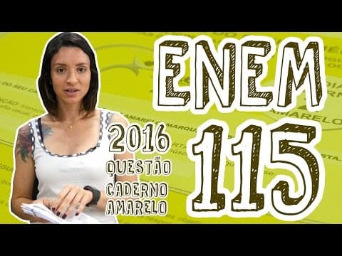 Thumbnail da aula: ENEM - Questão 115 (Caderno Amarelo)