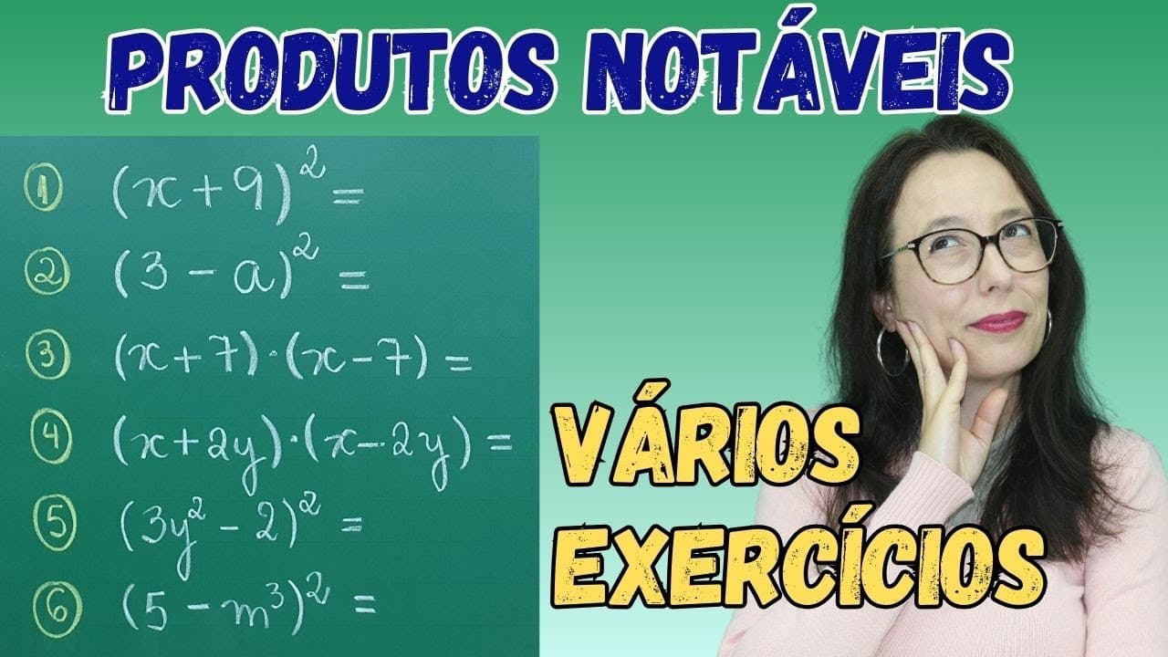 Thumbnail: PRODUTOS NOTÁVEIS - RESUMÃO - LISTA DE EXERCÍCIOS - Professora Angela Matemática