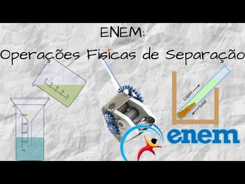 Thumbnail da aula: #22 - ENEM 2010 - Questão 55: Processos de separação na indústira sucroalcooleira