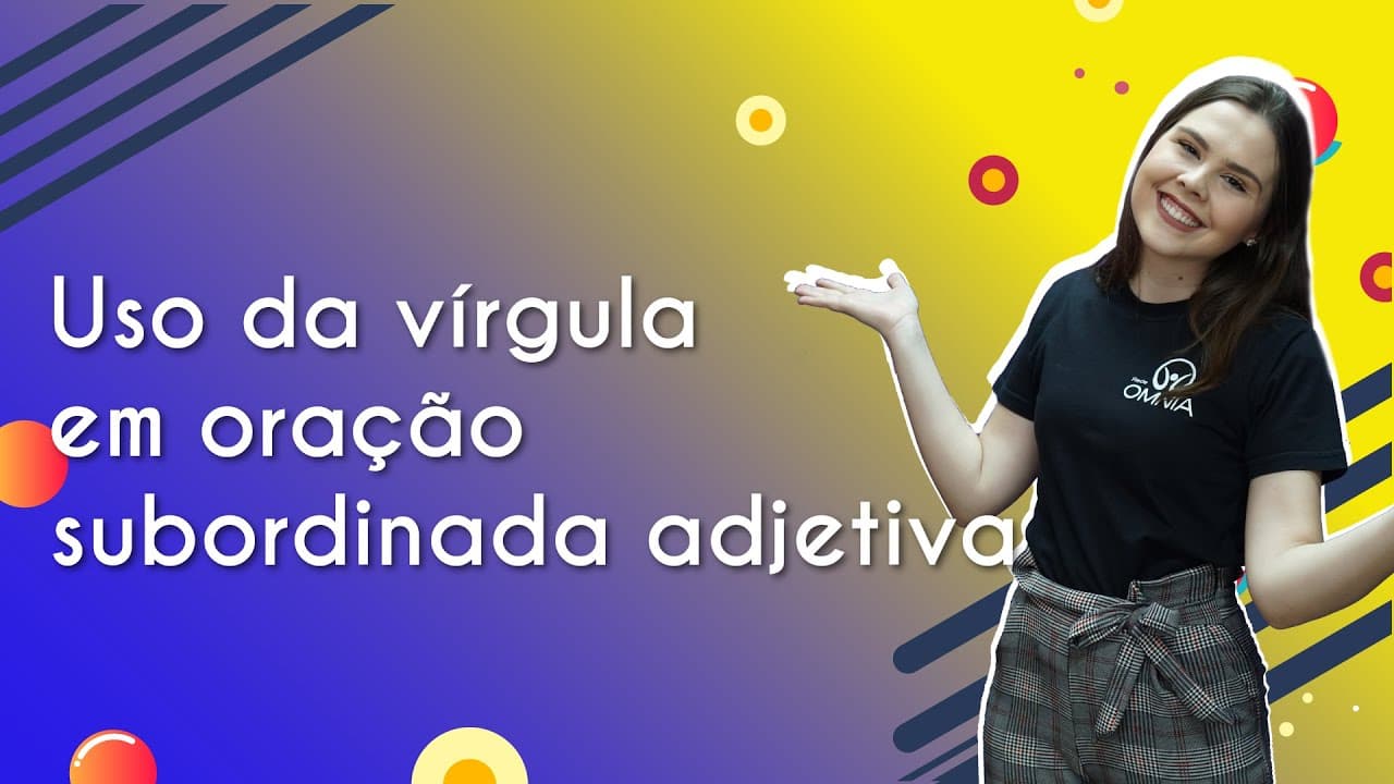 Thumbnail: Uso da vírgula em oração subordinada adjetiva - Brasil Escola