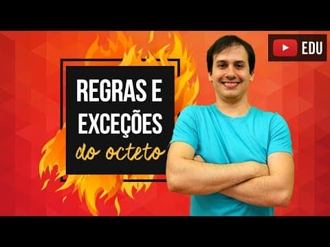 Thumbnail da aula: Aula QG03 - Regras e exceções do Octeto [COMBUSTÃO]
