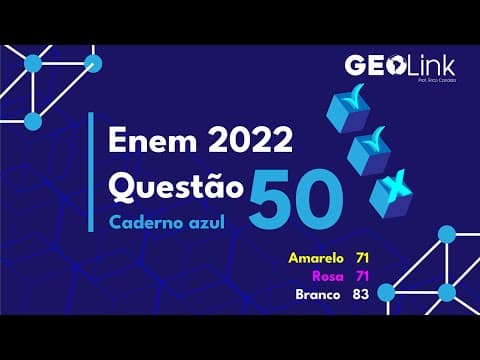 Thumbnail da aula: Enem 2022:  questão 50 (Prova Azul)
