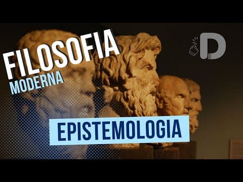 Thumbnail da aula: Epistemologia - Filosofia Moderna - Preparatório Enem
