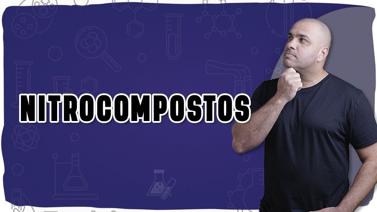 Thumbnail: 🧪 NITROCOMPOSTOS: Como identificar, montar e nomear essa função da Química Orgânica!