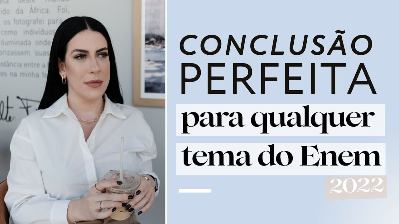 Thumbnail: COMO FAZER CONCLUSÃO NA REDAÇÃO ENEM 2022