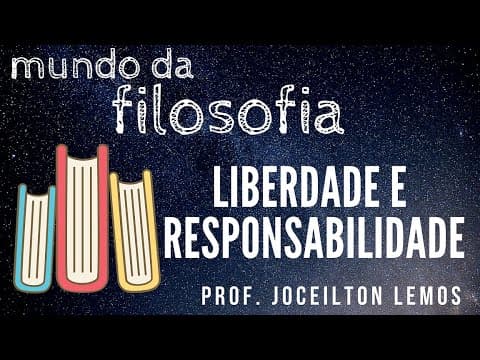 Thumbnail da aula: Liberdade e Responsabilidade