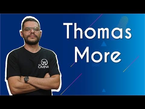 Thumbnail da aula: Thomas More - Brasil Escola