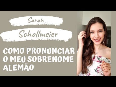 Thumbnail da aula: SCHOLLMEIER - como pronunciar meu sobrenome