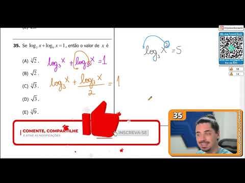 Thumbnail da aula: [UFRGS 2018] 35 - Se log3 x + log9 x =1, então o valor de x é
