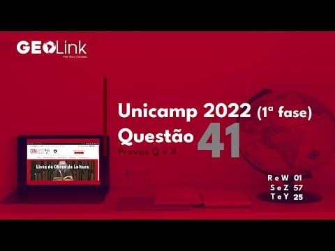 Thumbnail da aula: Unicamp 2022 (primeira fase): questão 41 (Provas Q e X)