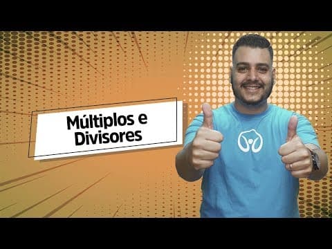 Thumbnail da aula: Múltiplos e Divisores - Brasil Escola