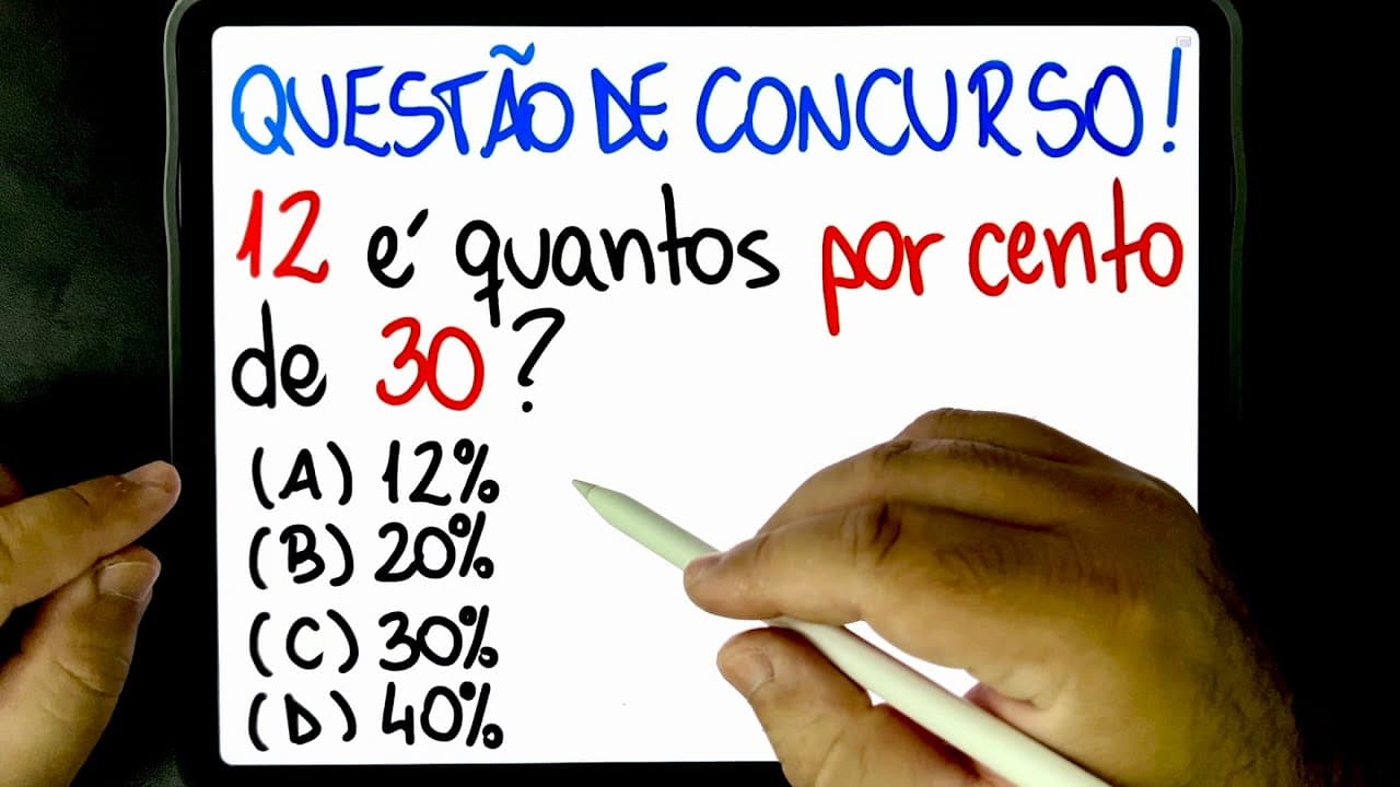 Thumbnail: 🔥 QUESTÃO DE CONCURSO PÚBLICO: 12 é quantos POR CENTO de 30? Você sabe esse RACIOCÍNIO