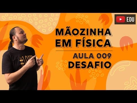 Thumbnail da aula: Questão Desafio MRU | final surpreendente | movimento uniforme | aula 009