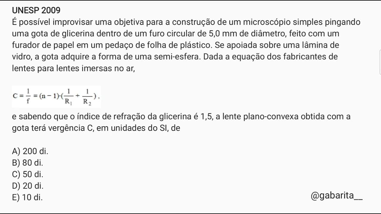 Thumbnail: UNESP 2009 | ÓPTICA: FÓRMULA DOS FABRICANTES DE LENTES | Q. "É possível improvisar uma..."