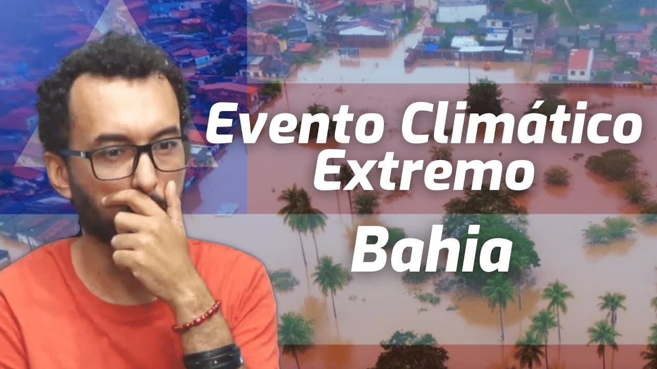 Thumbnail: CHUVAS INTENSAS NA BAHIA | ENTENDA O FENÔMENO CLIMÁTICO |⛈🌧