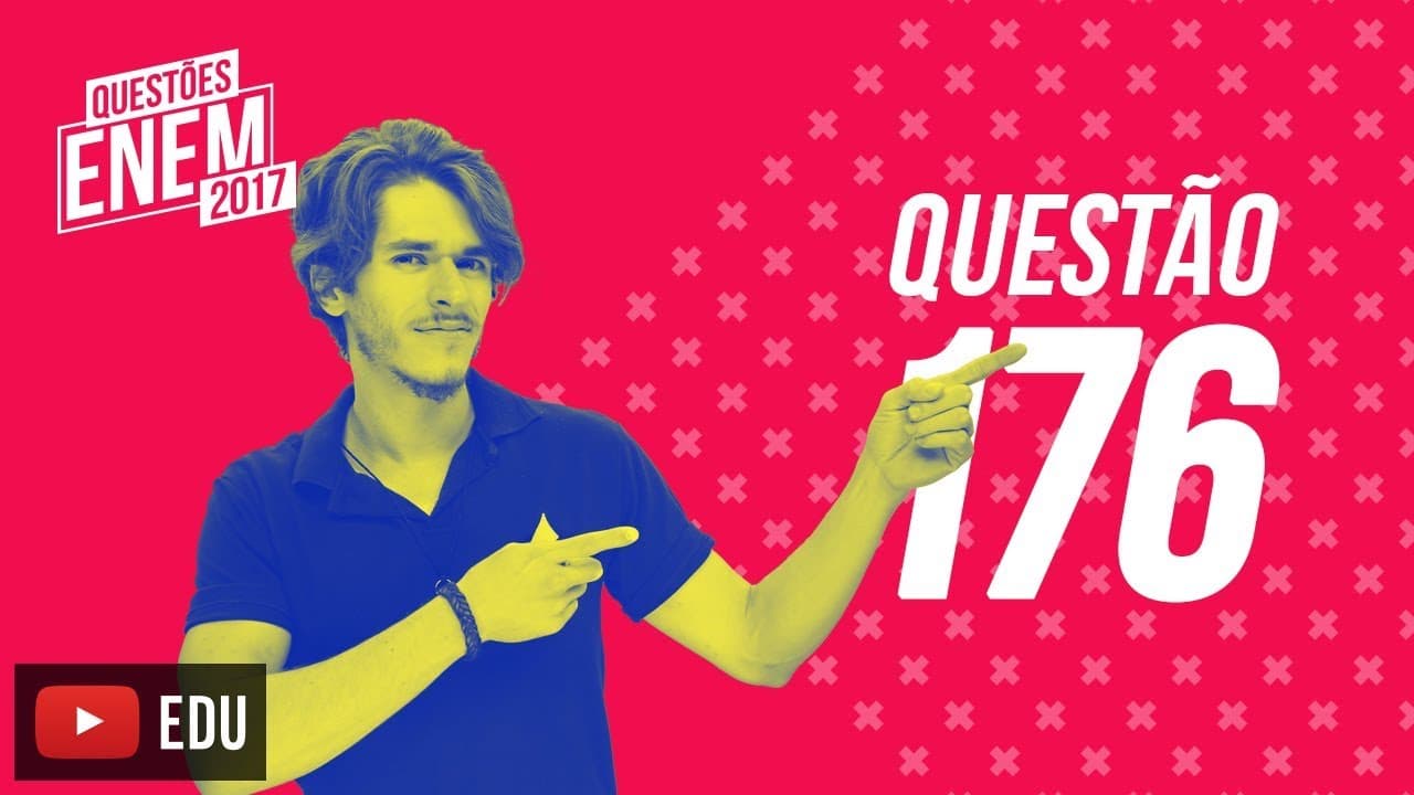Thumbnail: Enem 2017 - Matemática | Questão 176 (Caderno Amarelo)