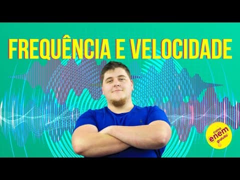 Thumbnail da aula: ONDAS: FREQUÊNCIA E VELOCIDADE | Resumo de Física para o Enem
