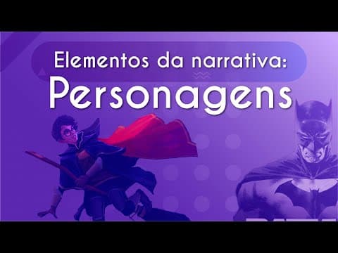 Thumbnail da aula: Elementos da narrativa: personagens - Brasil Escola