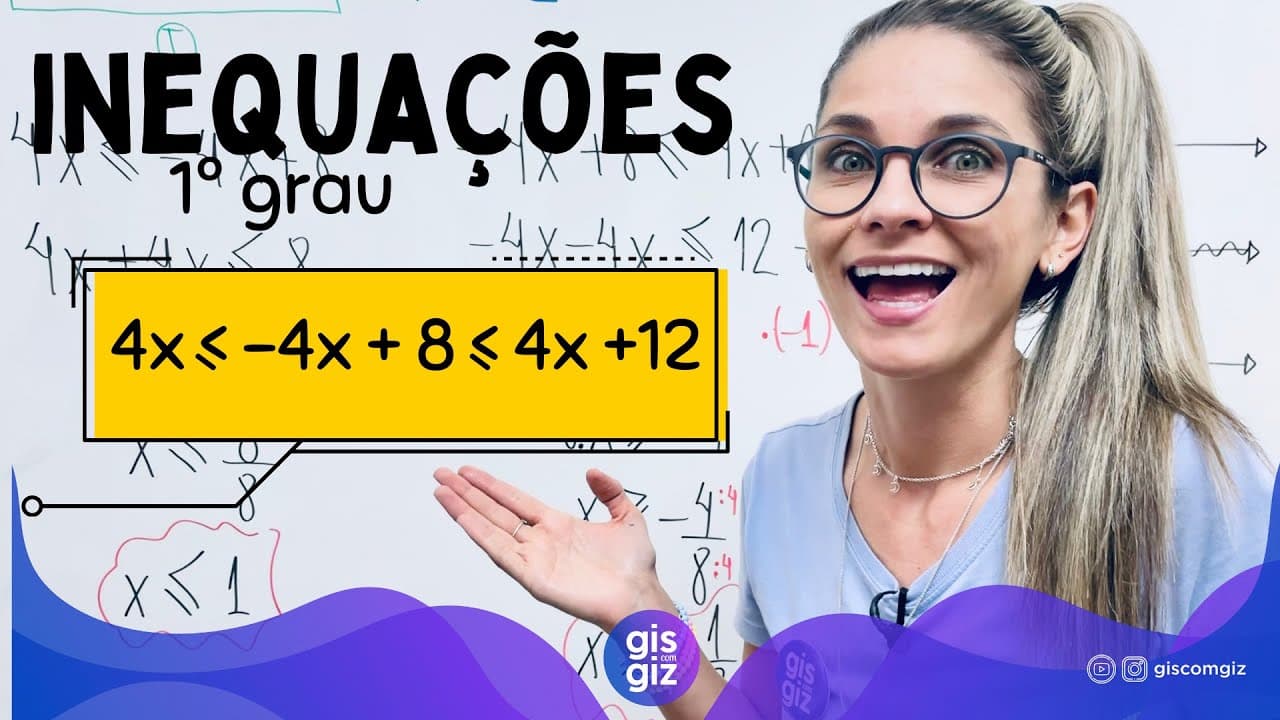 Thumbnail: INEQUAÇÃO DO 1° GRAU | SISTEMA DE INEQUAÇÕES DO 1º GRAU  7° ano  \Prof. Gis/ AULA 4