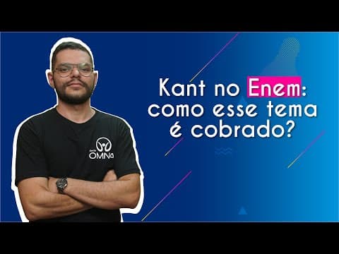Thumbnail da aula: Kant no Enem: como esse tema é cobrado? - Brasil Escola