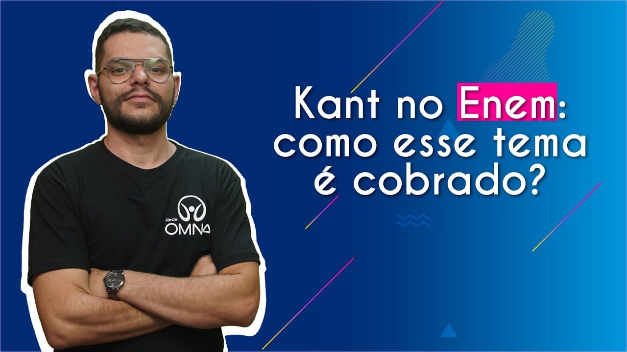 Thumbnail: Kant no Enem: como esse tema é cobrado? - Brasil Escola