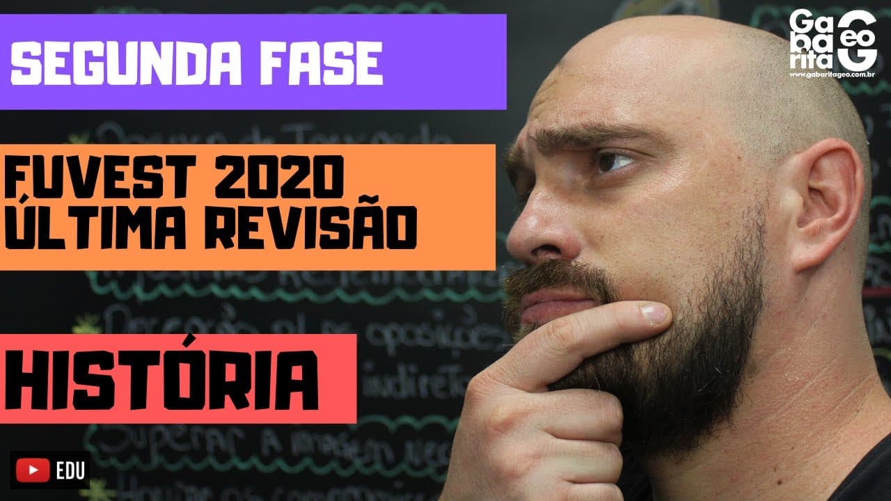 Thumbnail: FUVEST 2020| HISTÓRIA| ÚLTIMA REVISÃO