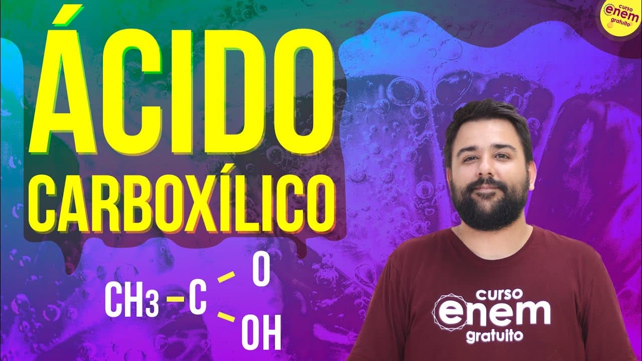 Thumbnail: ÁCIDO CARBOXÍLICO: NOMENCLATURA, IMPORTÂNCIA E SUAS CADEIAS | Resumo de Química Orgânica para o Enem