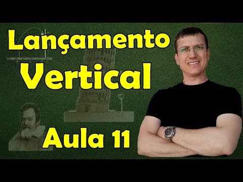 Thumbnail da aula: Lançamento vertical no vácuo - MUV - Cinemática Escalar - Aula 11 - Prof. Marcelo Boaro