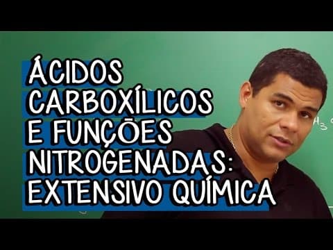 Thumbnail da aula: Ácidos Carboxílicos Parte 1 - Extensivo Química | Descomplica