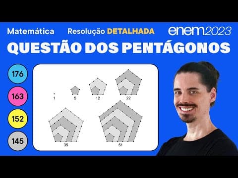 Thumbnail da aula: 🔵 Questão dos números pentagonais: ENEM 2023 Matemática (Detalhada) - Progressão Aritmética