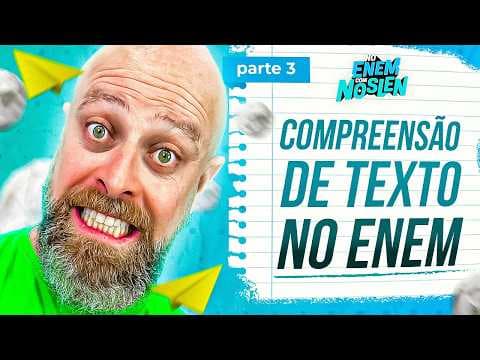 Thumbnail da aula: Enem | Exercícios de Compreensão de Textos - Aula 3 [Prof. Noslen] #professornoslen   #enem