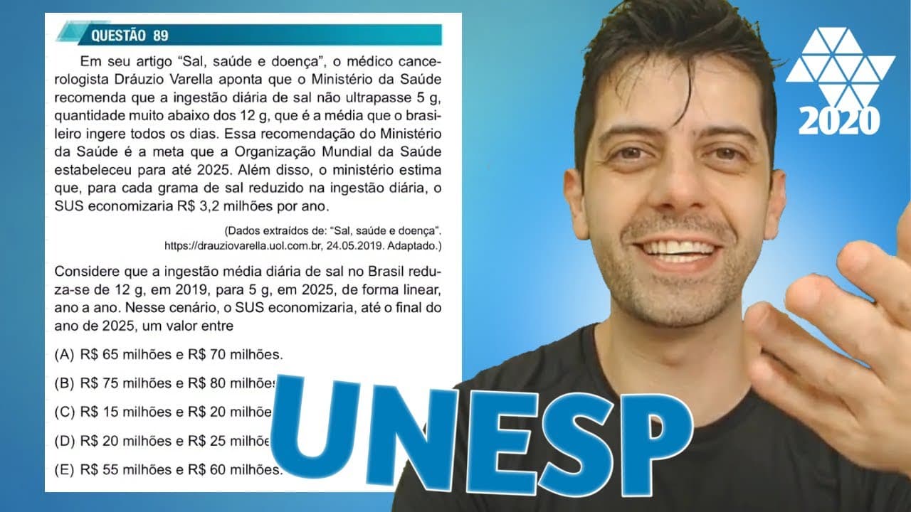 Thumbnail: UNESP 2020 - Q89 Mat - Em seu artigo "Sal, saúde e doença", o médico