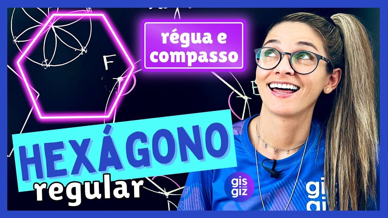 Thumbnail: HEXÁGONO REGULAR COM RÉGUA E COMPASSO