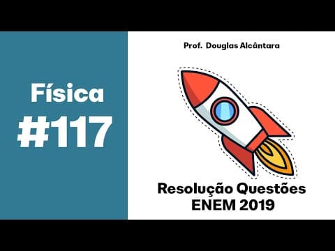 Thumbnail da aula: ENEM 2019: Em uma aula experimental de calorimetria uma professora queimou 2,5 g de castanha-de-caju