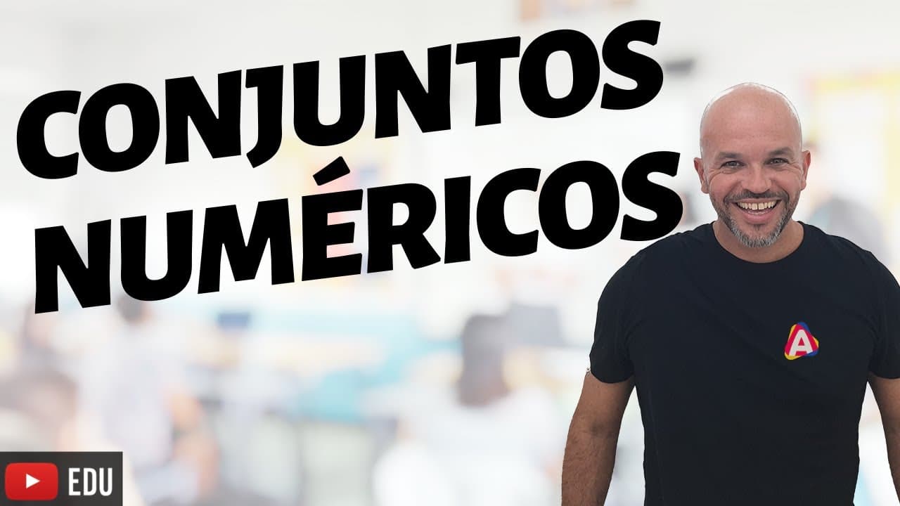 Thumbnail: Conjuntos Numéricos