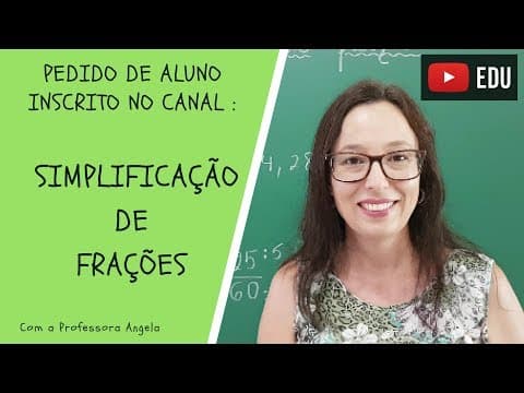 Thumbnail da aula: Simplificação de Frações - Professora Angela - Vivendo a Matemática