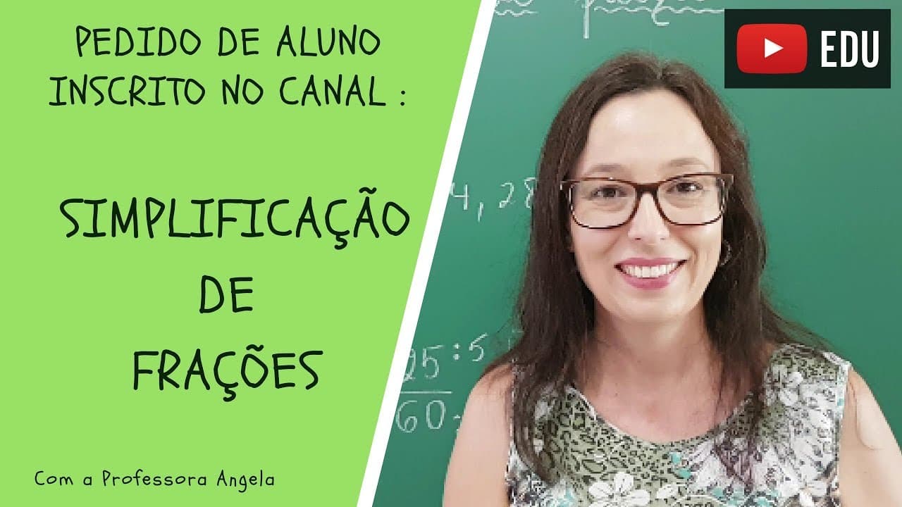 Thumbnail: Simplificação de Frações - Professora Angela - Vivendo a Matemática