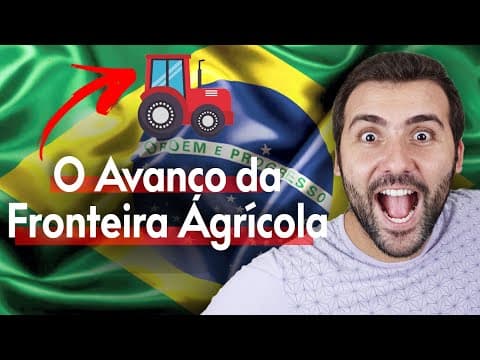 Thumbnail da aula: O AVANÇO DA FRONTEIRA AGRÍCOLA NO BRASIL: OS DESAFIOS E AS CONSEQUENCIAS