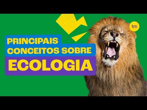 Thumbnail da aula: ECOLOGIA | Principais conceitos