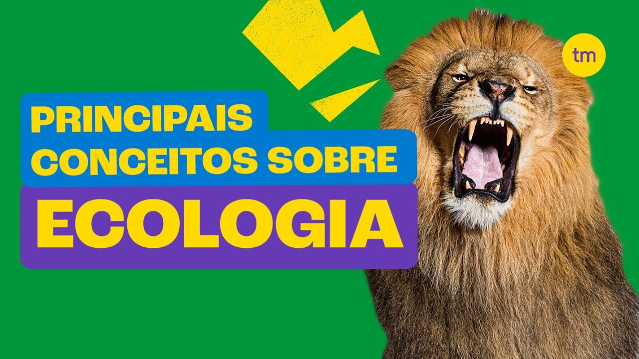 Thumbnail: ECOLOGIA | Principais conceitos