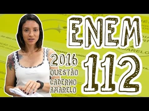 Thumbnail da aula: ENEM - Questão 112 (Caderno Amarelo)