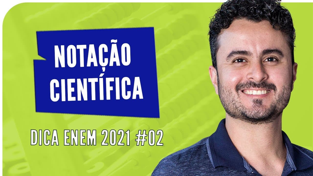 Thumbnail: Notação Científica- DICA ENEM 2021 #02– Bioexplica