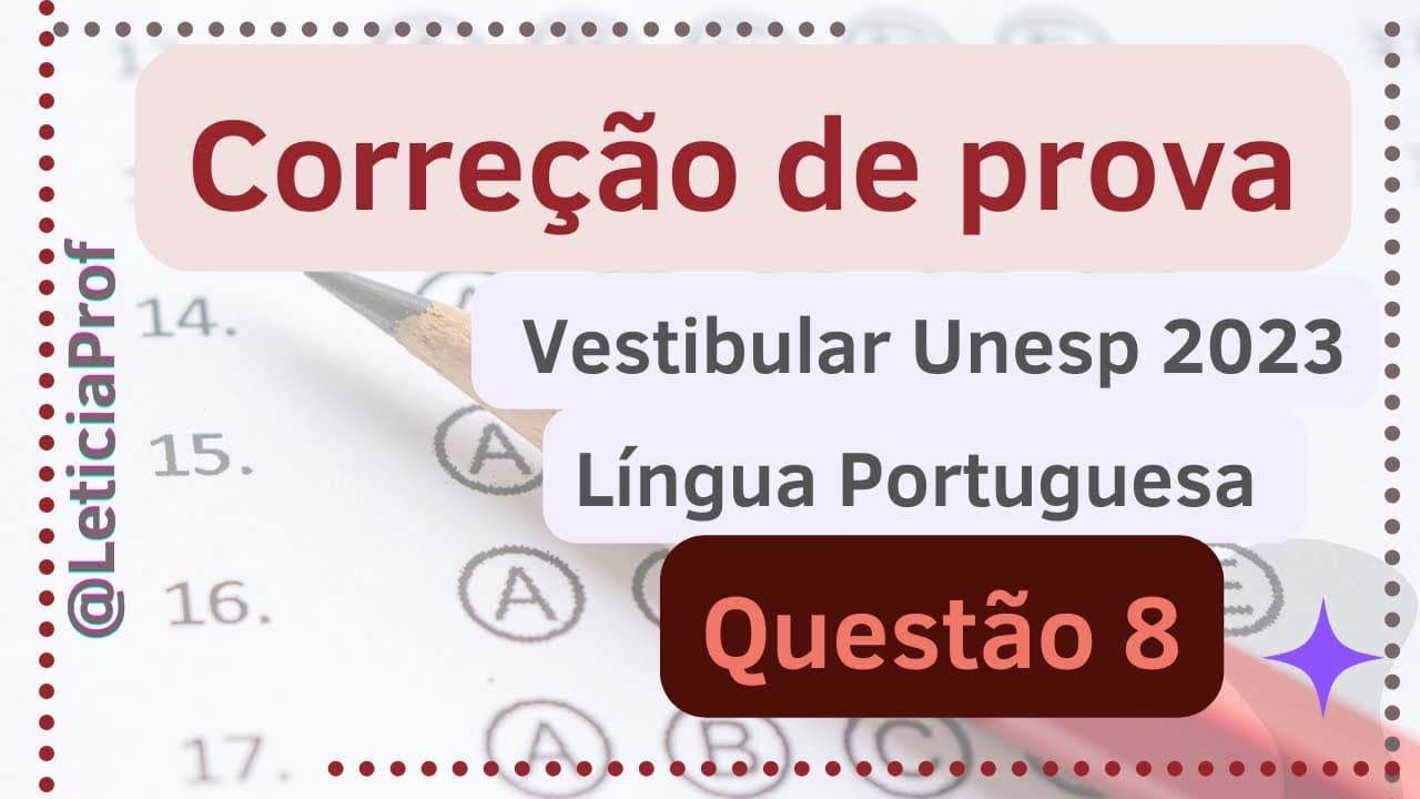 Thumbnail: Correção da prova de língua portuguesa Unesp 2023 - Questão 8