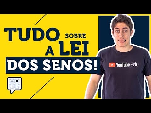 Thumbnail da aula: Lei dos SENOS (Aula de MATEMÁTICA) | Demonstração, Explicação e Exercícios