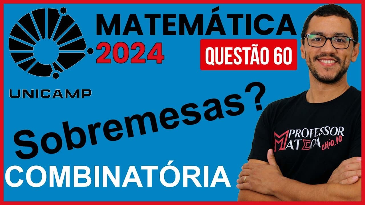 Thumbnail: Uma questão Difícil Resolução UNICAMP 2024 Primeira Fase Matemática   Questão 60