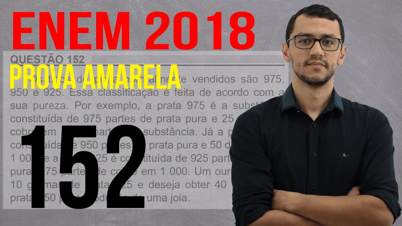 Thumbnail: Questão 152   Enem 2018  - Razão e Proporção -Matemática
