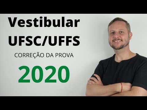 Thumbnail da aula: Vestibular unificado UFSC + UFFS 2020 - Questão 01 - Gabarito Comentado + Correção prova 2º dia